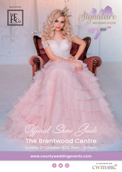 Signature Wedding Show - The Brentwood Centre Show Guide