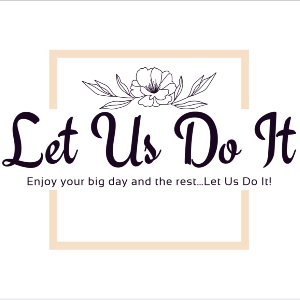 Let Us Do It